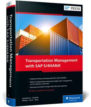 Transportation Management with SAP S/4HANA de Bernd Lauterbach