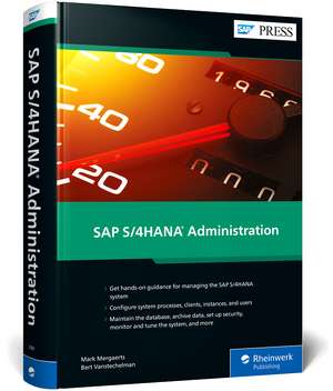 SAP S/4HANA Administration de Mark Mergaerts