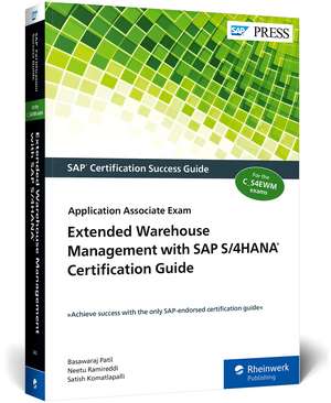 Extended Warehouse Management with SAP S/4HANA Certification Guide de Basawaraj Patil