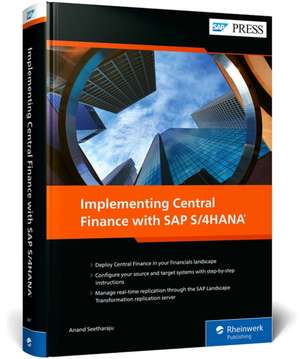 Implementing Central Finance with SAP S/4HANA de Anand Seetharaju