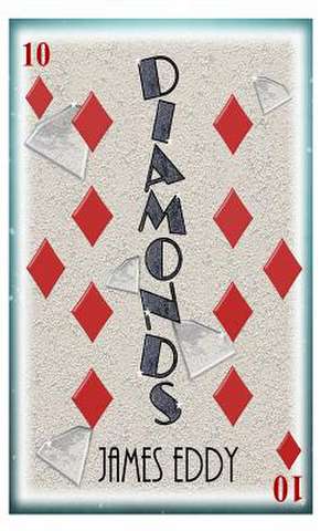 Diamonds de James Eddy