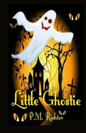 Little Ghostie de P. M. Richter