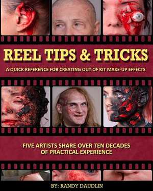 Reel Tips & Tricks de Randy Daudlin