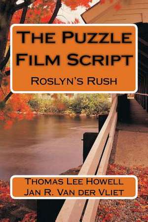 The Puzzle Film Script de Thomas Lee Howell