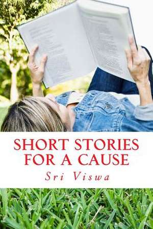 Short Stories for a Cause de Sri Viswa