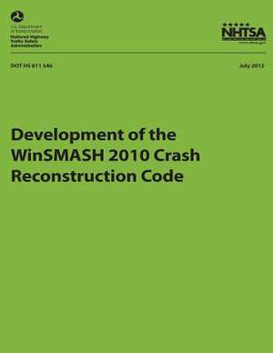 Development of the Winsmash 2010 Crash Reconstruction Code de Hampton C. Gabler