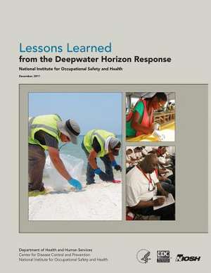 Lessons Learned from the Deepwater Horizon Response de Department of Health and Human Services