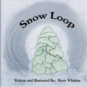 Snow Loop de Marie Whitton