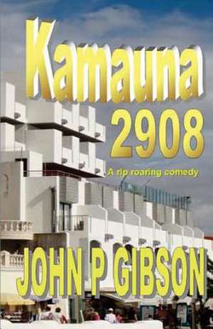 Kamauna 2908 de John P. Gibson