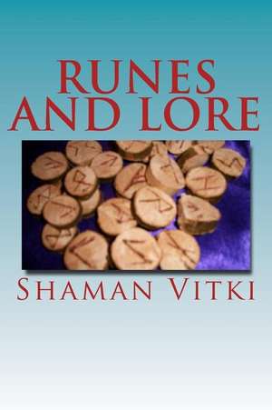 Runes and Lore de Shaman Vitki