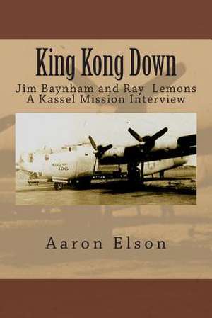 King Kong Down de Aaron Elson