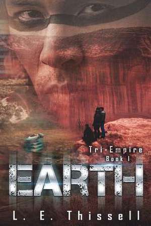 Earth de L. E. Thissell