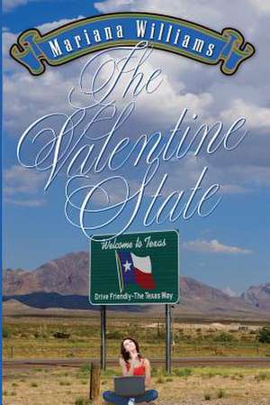 The Valentine State de Mariana Williams