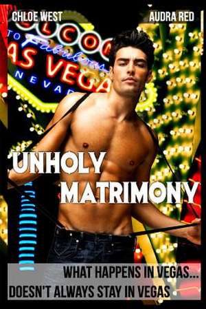 Unholy Matrimony de Audra Red