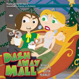 Dash Away Mall de Austin McKinley