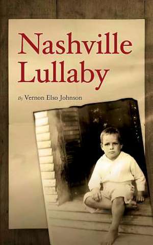 Nashville Lullaby de Vernon Elso Johnson