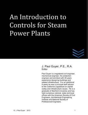 An Introduction to Controls for Steam Power Plants: [Exercise Module] de J. Paul Guyer