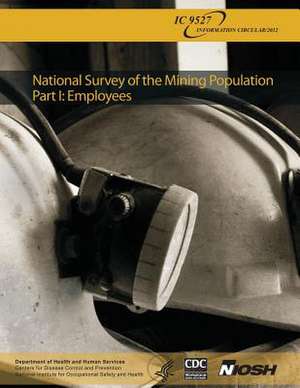 National Survey of the Mining Population de Department of Health and Human Services