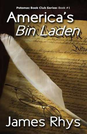 America's Bin Laden de James Rhys