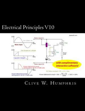 Electrical Principles V10 de Clive W. Humphris