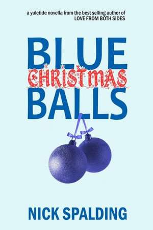 Blue Christmas Balls de Nick Spalding