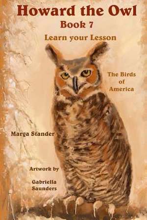 Howard the Owl Book 7 de Stander, Marga