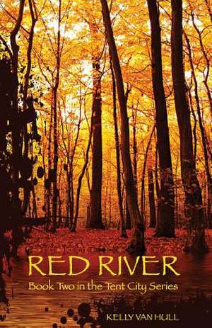 Red River de Kelly Van Hull