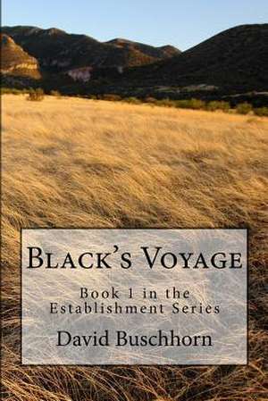 Black's Voyage de David L. Buschhorn