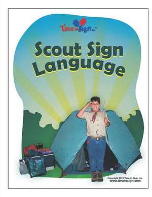 Scout Sign Language de Michael S. Hubler Ed S.