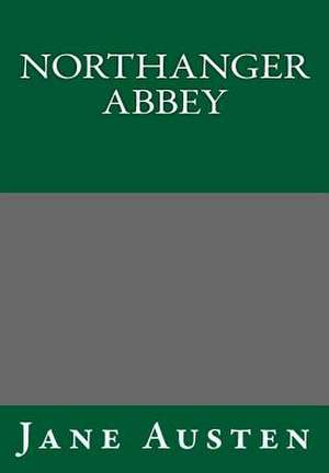 Northanger Abbey Jane Austen de Jane Austen