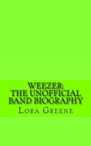 Weezer de Lora Greene