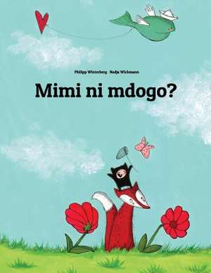 Mimi Ni Mdogo? de Philipp Winterberg