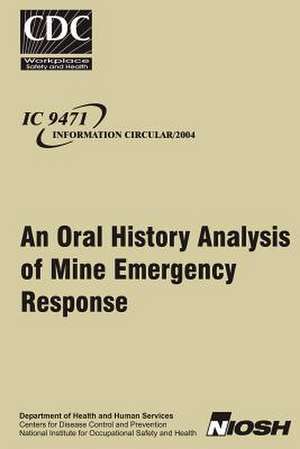 An Oral History Analysis of Mine Emergency Response de Charles Vaught Ph. D.