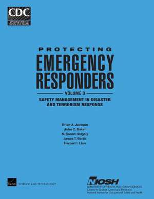 Protecting Emergency Responders, Vol. 3 de Brian A. Jackson