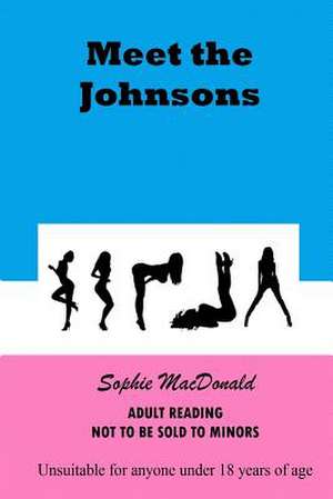 Meet the Johnsons de Sophie MacDonald