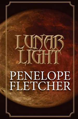 Lunar Light de Penelope Fletcher