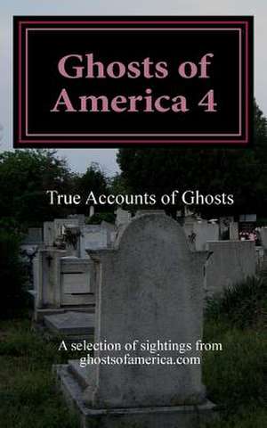 Ghosts of America 4 de Nina Lautner