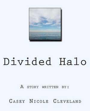 Divided Halo de Casey C. Nicole N. Cleveland C.