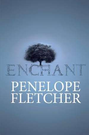 Enchant de Penelope Fletcher