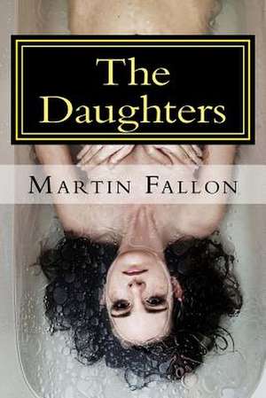 The Daughters de Martin Fallon