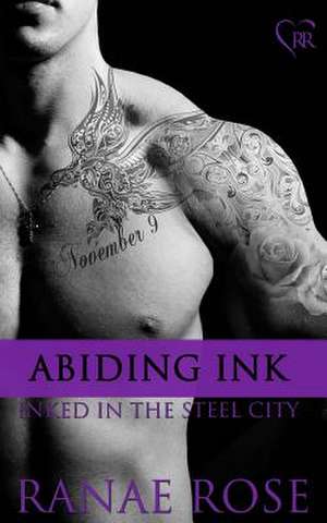 Abiding Ink de Ranae Rose