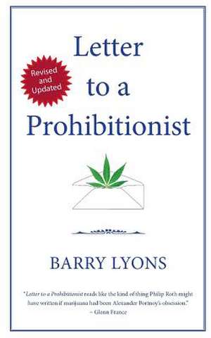 Letter to a Prohibitionist de MR Barry Lyons