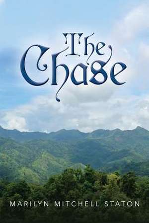 The Chase de Marilyn Mitchell Staton