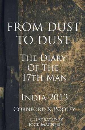 From Dust to Dust - Illustrated de Dave Cornford