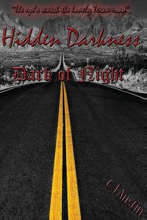 Hidden Darkness de C. J. Austin