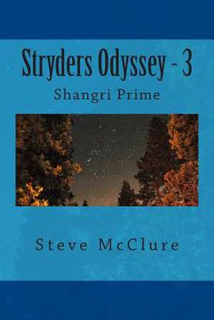 Shangri Prime de Steve McClure