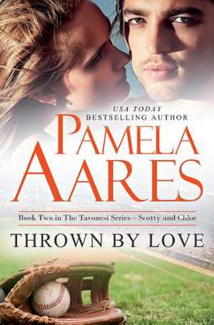 Thrown by Love de Pamela Aares