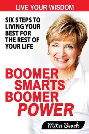 Boomer Smarts Boomer Power de Mitzi Beach