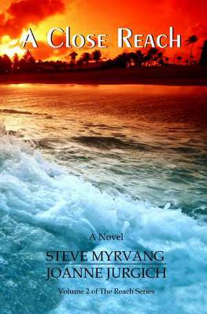 A Close Reach de Steve Myrvang