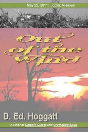 Out of the Wind de D. Ed Hoggatt